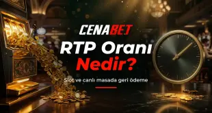 Cenabet casino RTP oranı nedir, nereden görülür?