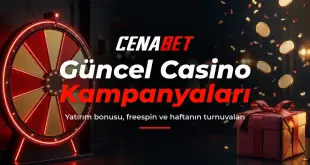 Cenabet güncel casino kampanyaları